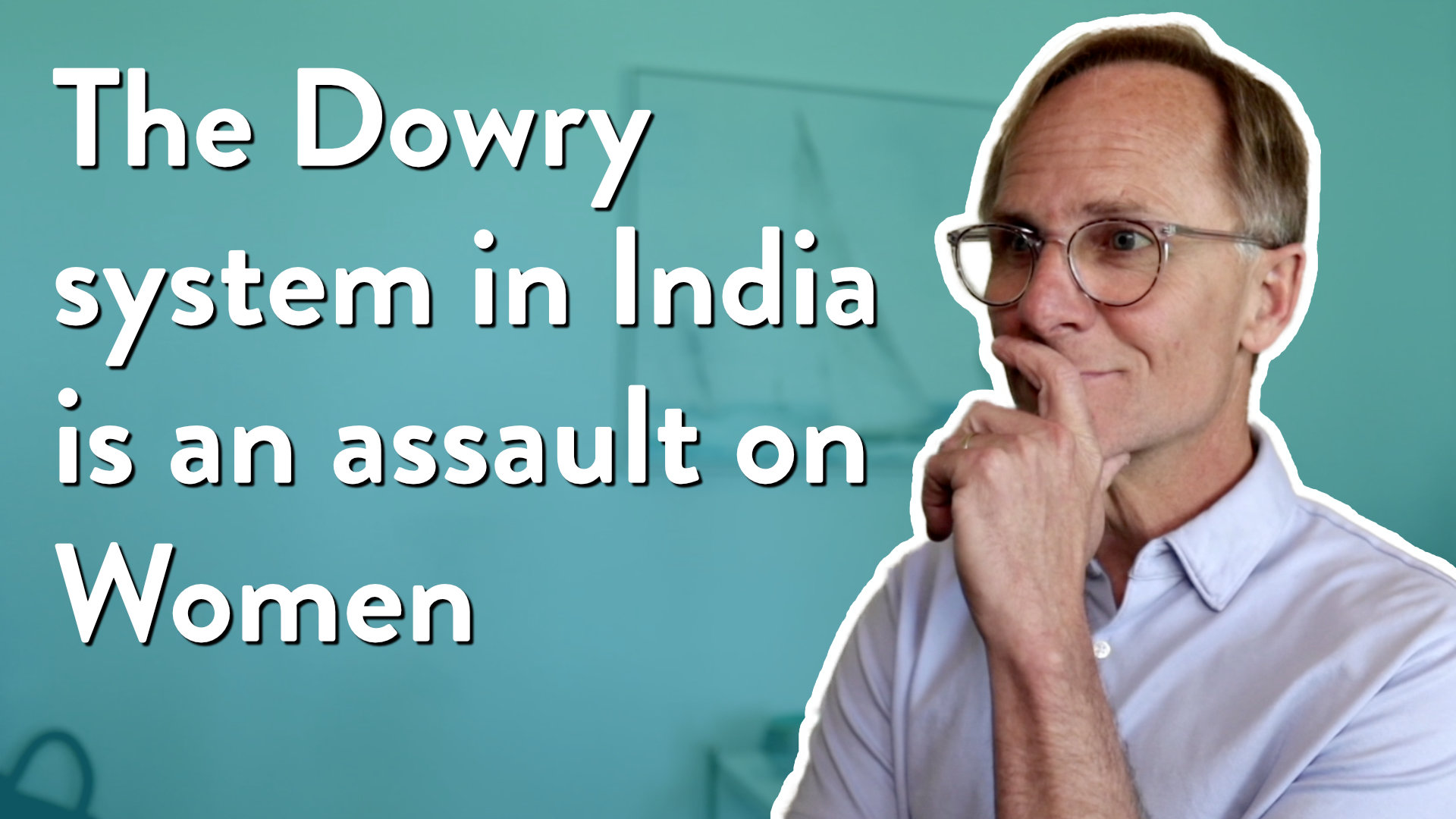The Dowry system in India is an assault on Women