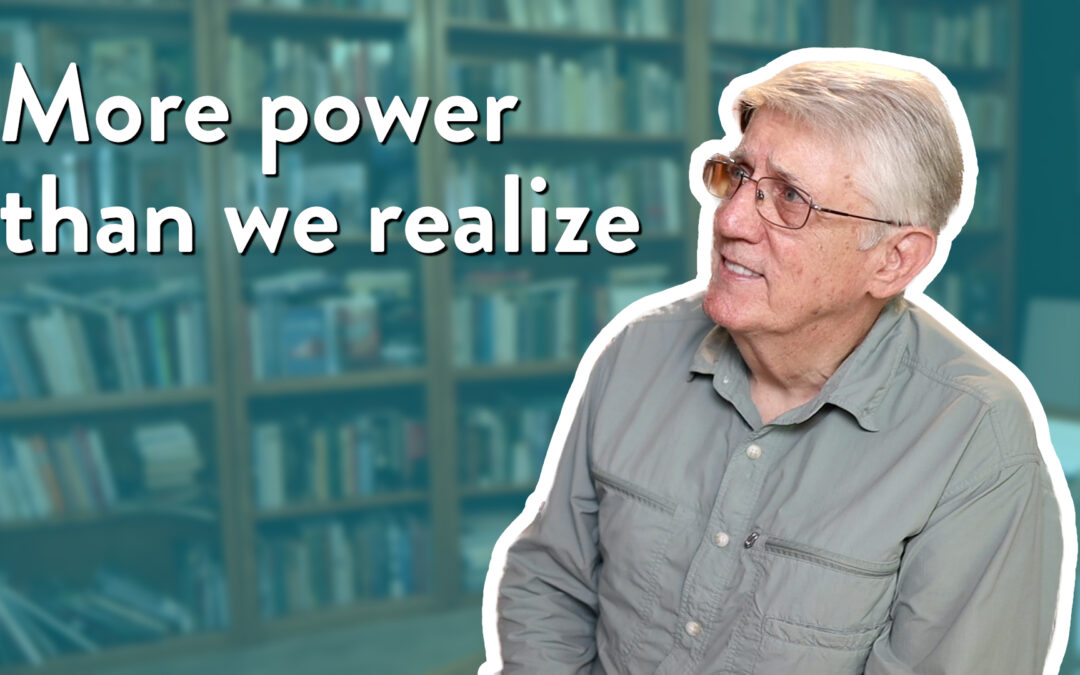More power than we realize