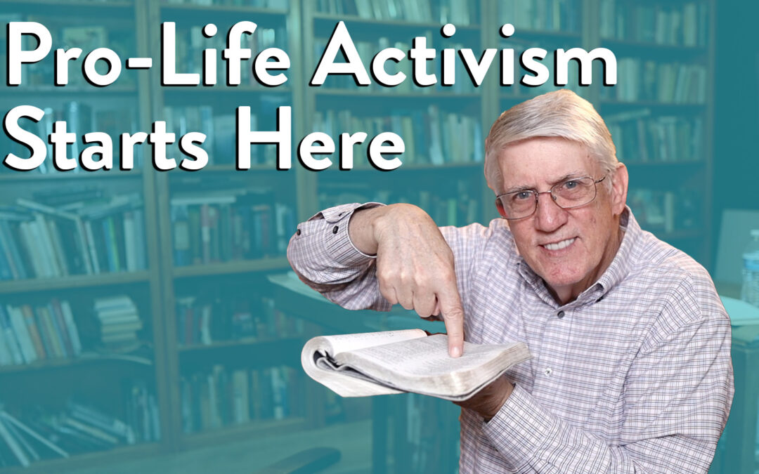 Pro-Life Activism Starts Here