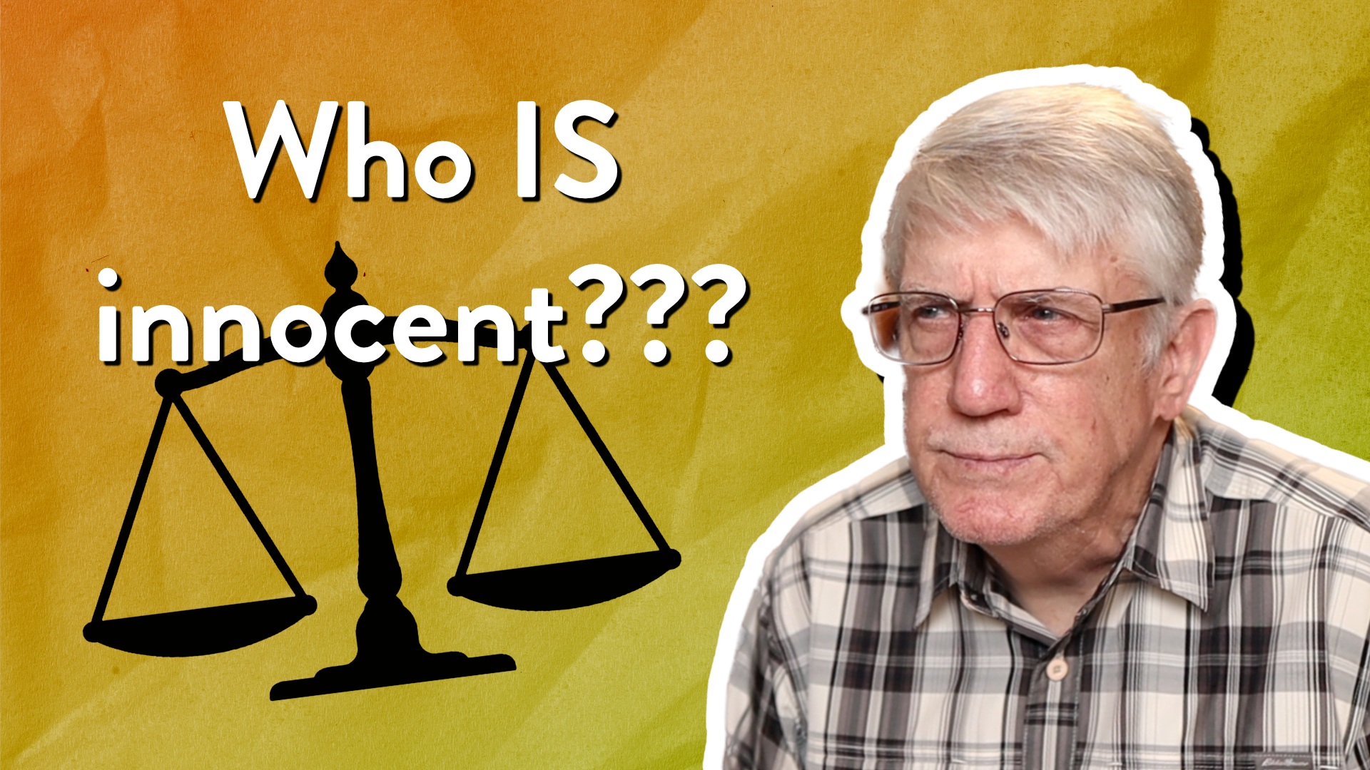 If none are innocent, why speak of rescuing the innocent?