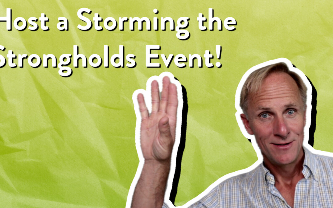 Host a Storming the Strongholds Event!