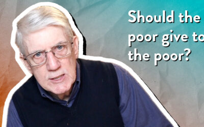 Should the poor give to the poor?