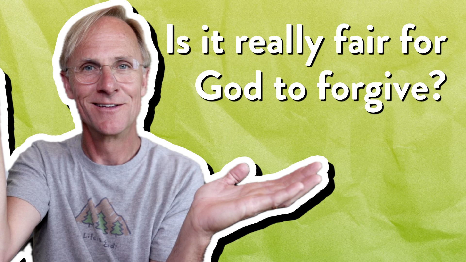 Is it really fair for God to forgive?