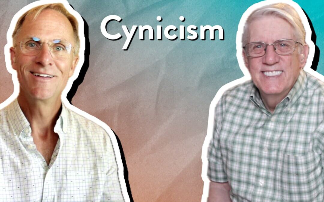 Cynicism: the deadly enemy of Christian love and service