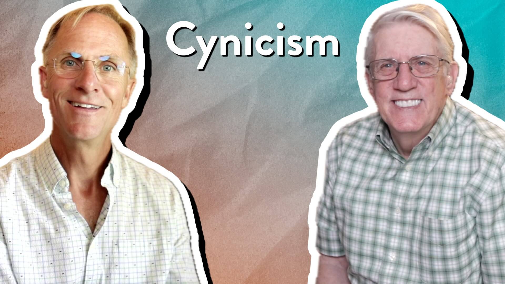 Cynicism: the deadly enemy of Christian love and service