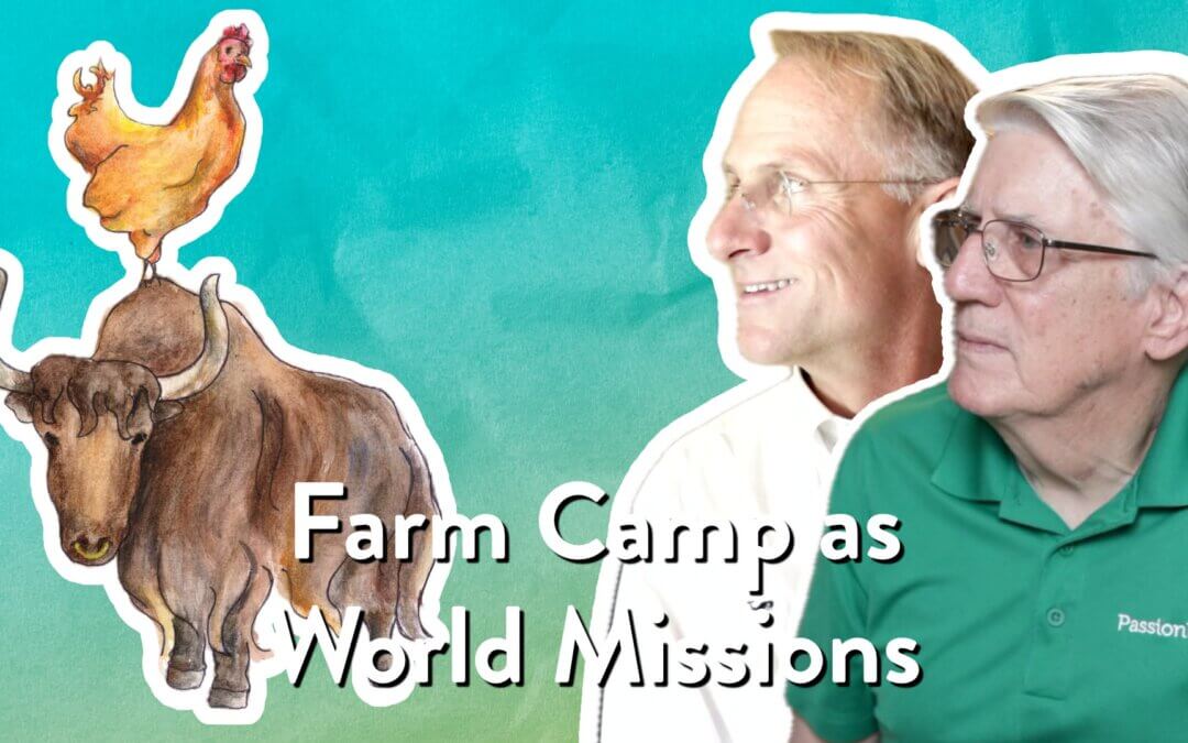 Farm Camp as World Missions