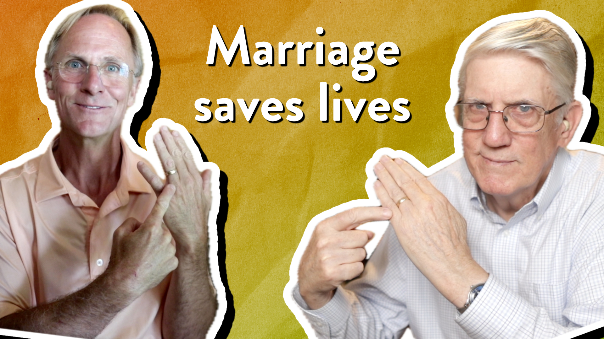 Marriage Saves Lives