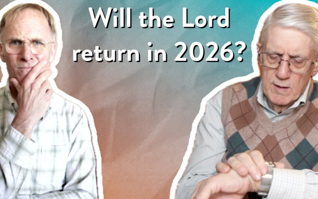 Will the Lord return in 2026?