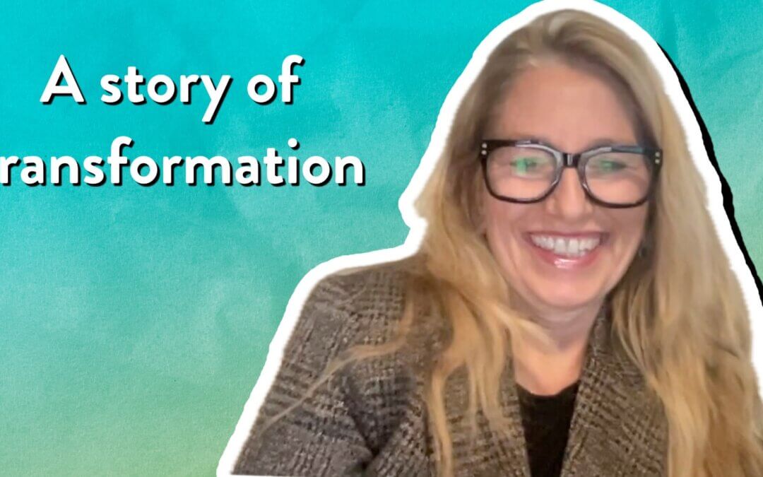 A story of transformation