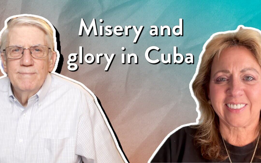 Breathtaking! Misery and glory in Cuba
