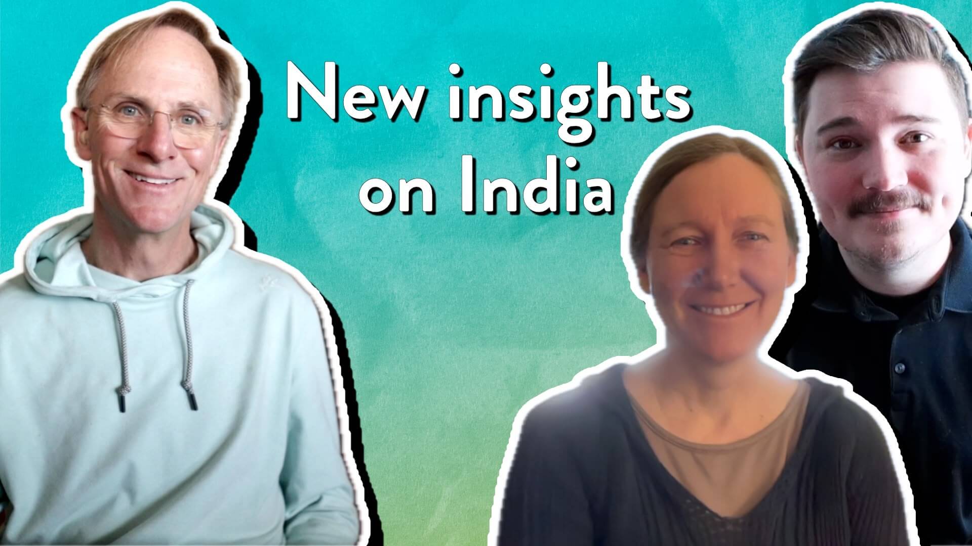 New insights on India