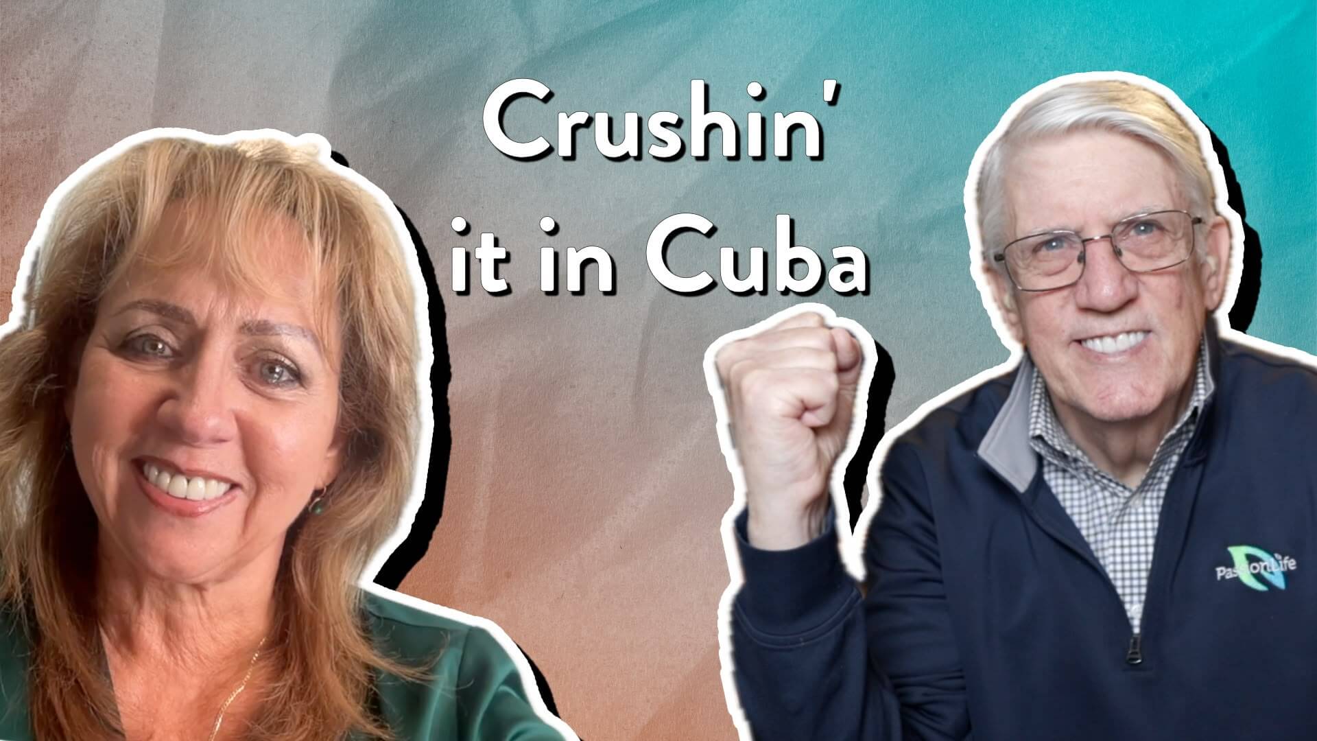 Crushin’ it in Cuba
