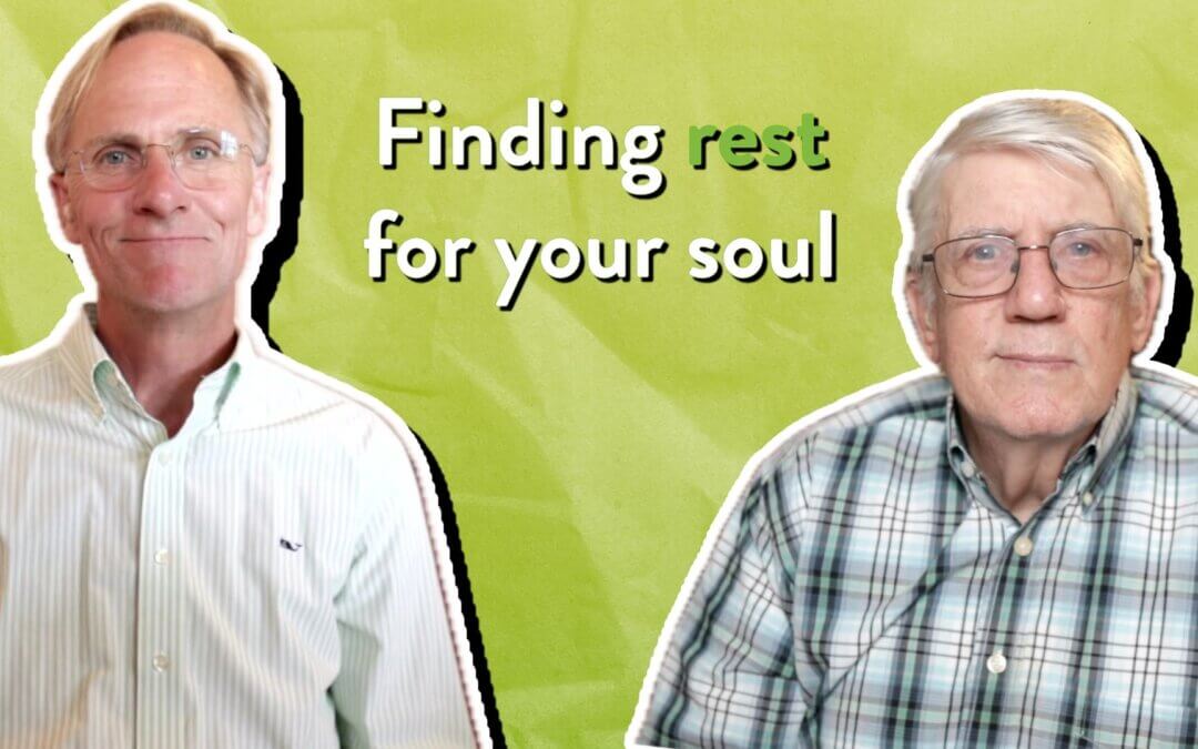 Finding Rest For Your Soul