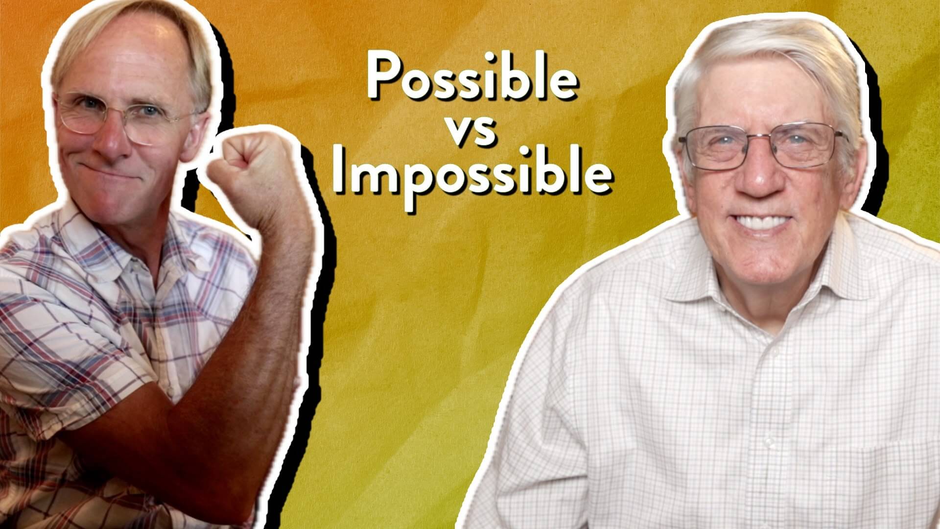 Possible vs Impossible