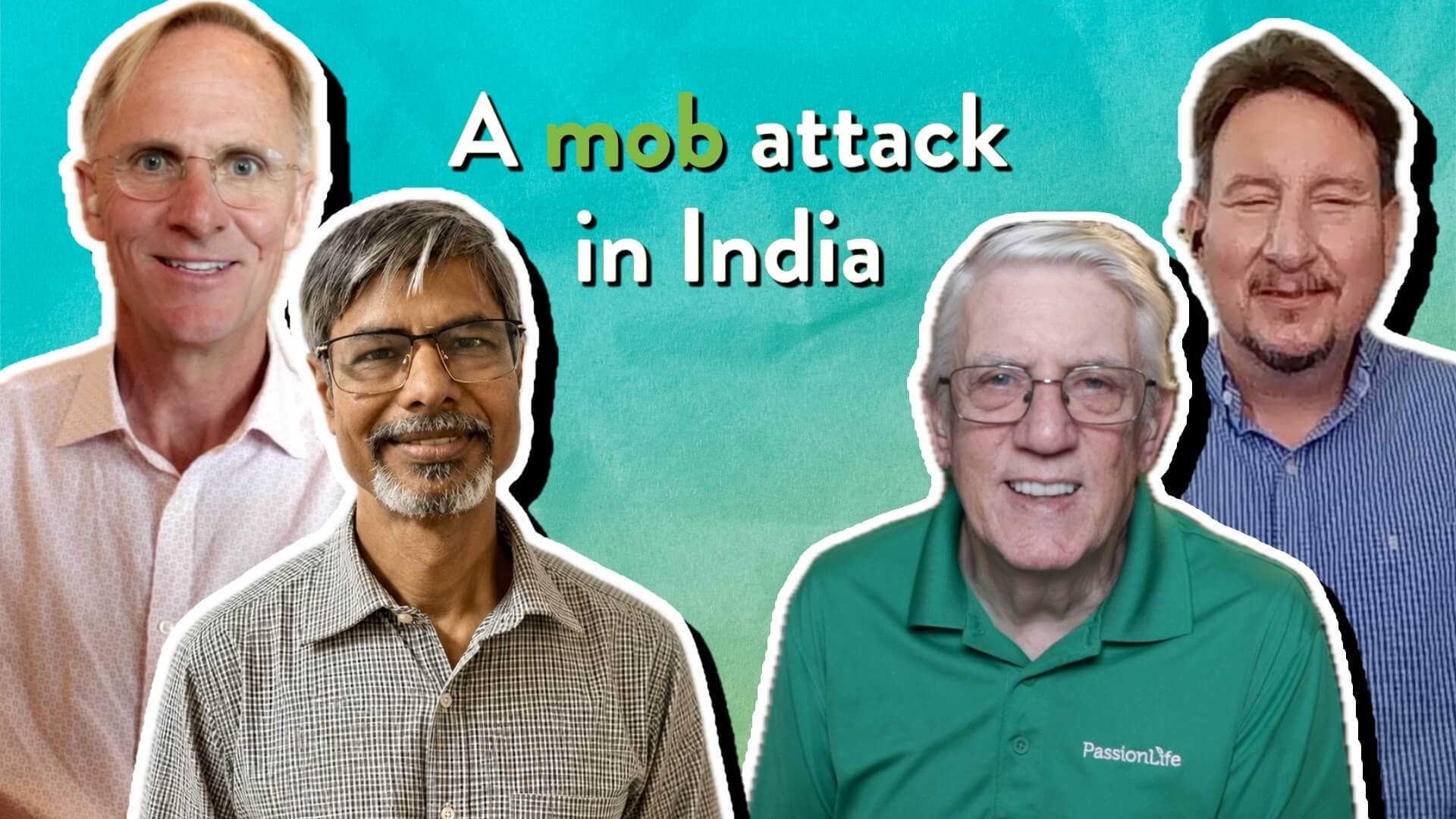 A mob attack meets the grace of God in India