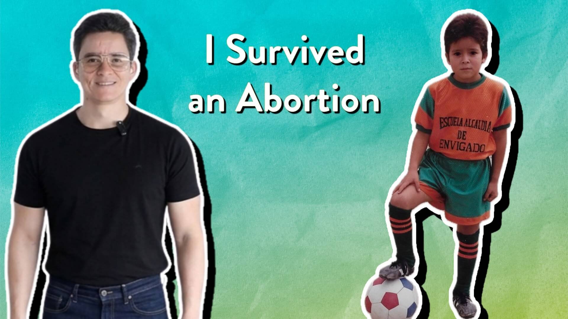 I Survived an Abortion
