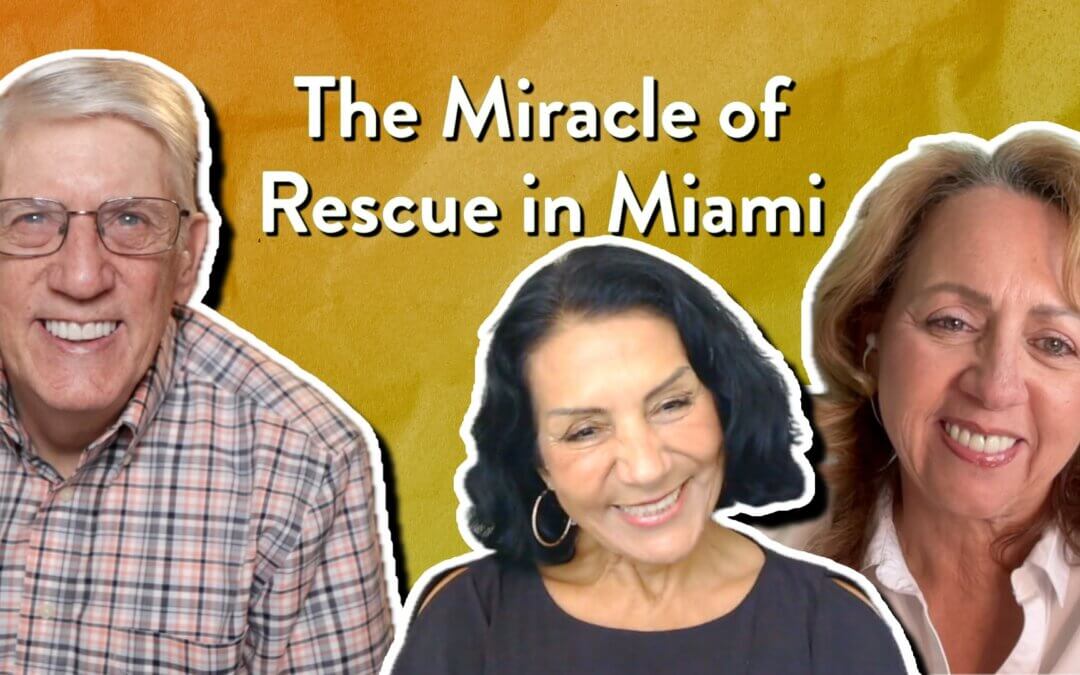 The Miracle of Rescue in Miami