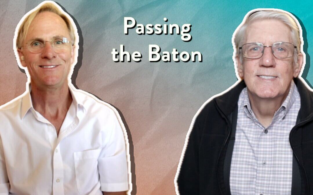 Leading Well, Leaving Satisfied: A PassionLife Leadership Transition